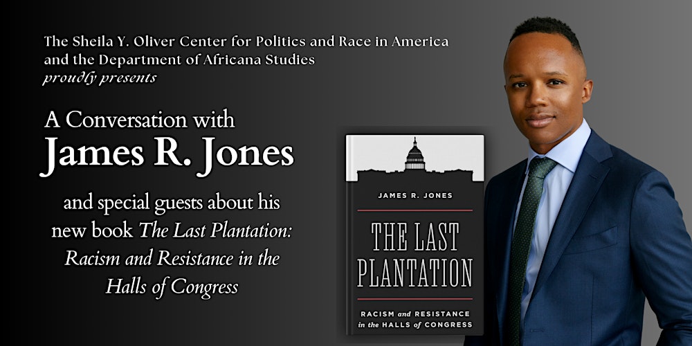 Dr. James R. Jones Book Discussion and Reception