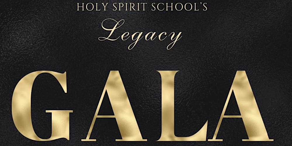 Holy Spirit School Legacy Gala