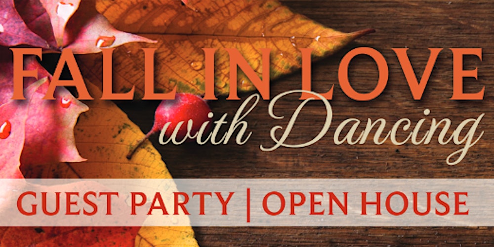 Fall in  Love with Dancing-Free Open House|Guest Party