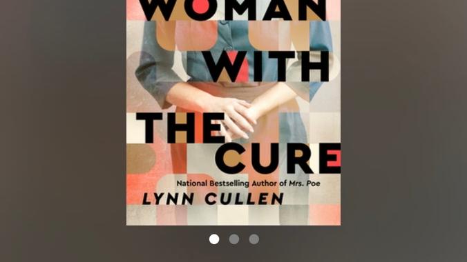 The Woman With the Cure
By Lynn Cullen