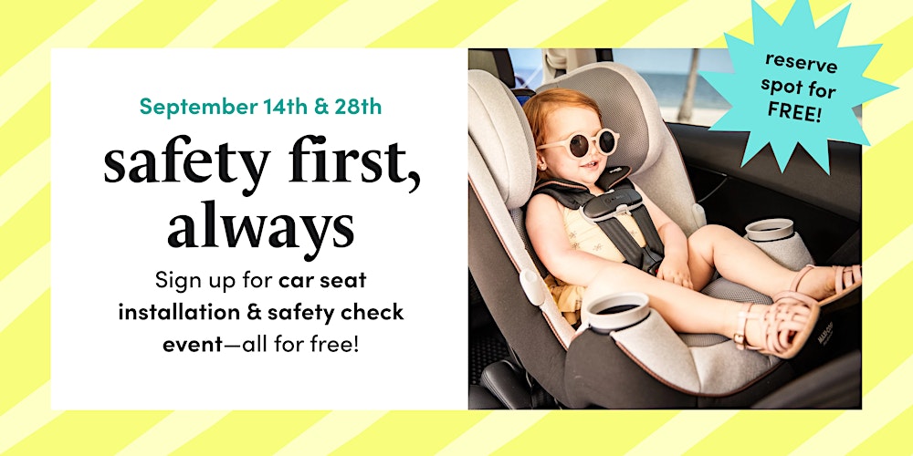 Safety First, Always  – Car Seat Installation & Safety Check - Paramus