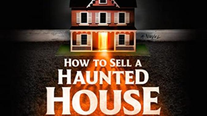 How to Sell a Haunted House by Grady Hendrix