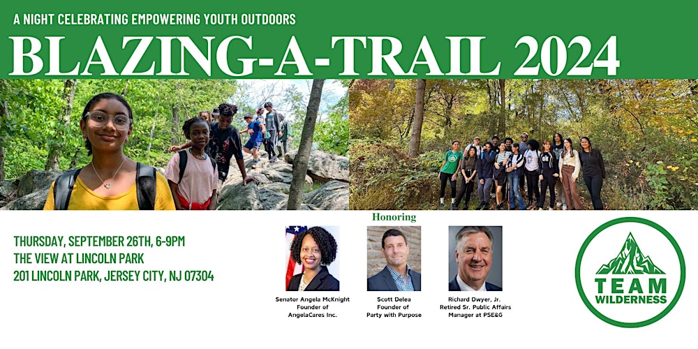 Blazing A Trail Gala: A Night Celebrating Empowering Youth Outdoors