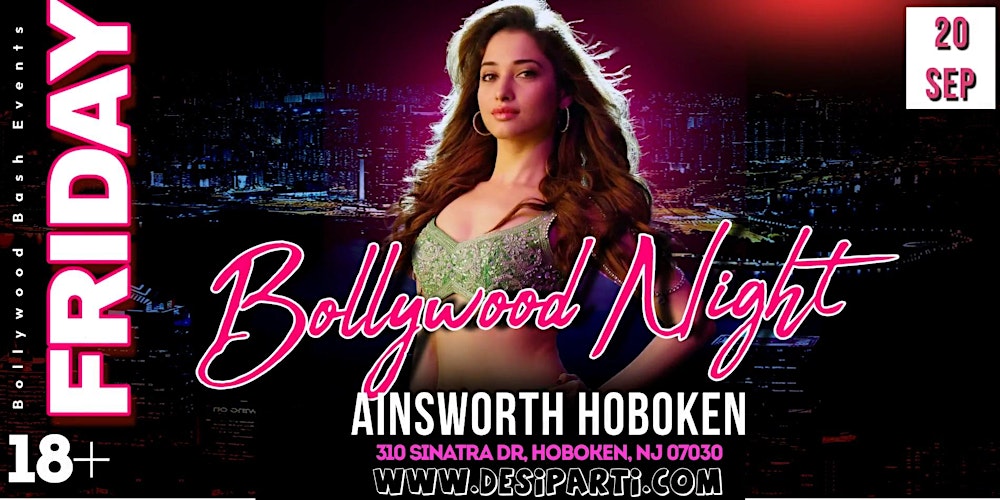 Friday Night Bollywood Party@ Ainsworth, Hoboken, NJ