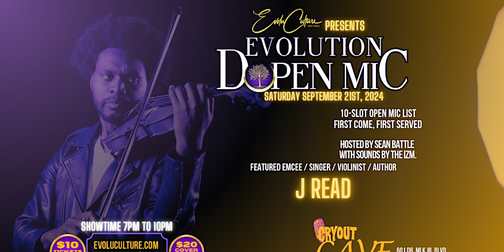 Evolution Dopen Mic  9/21 ( Featuring J Read)