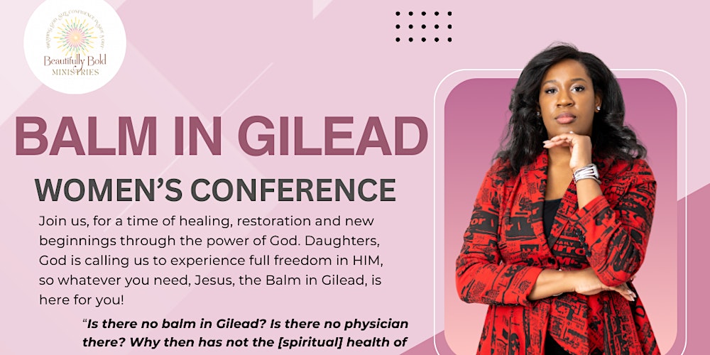 Balm in Gilead Women's Restorative Conference