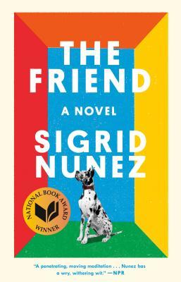 Adult Book Discussion: The Friend by Sigrid Nunez