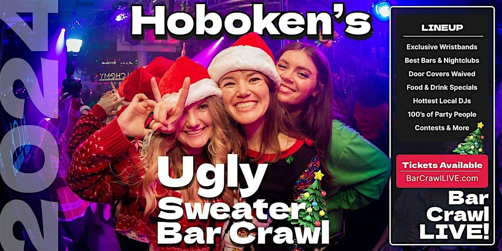 2024 Official Ugly Sweater Bar Crawl Hoboken by Bar Crawl LIVE!