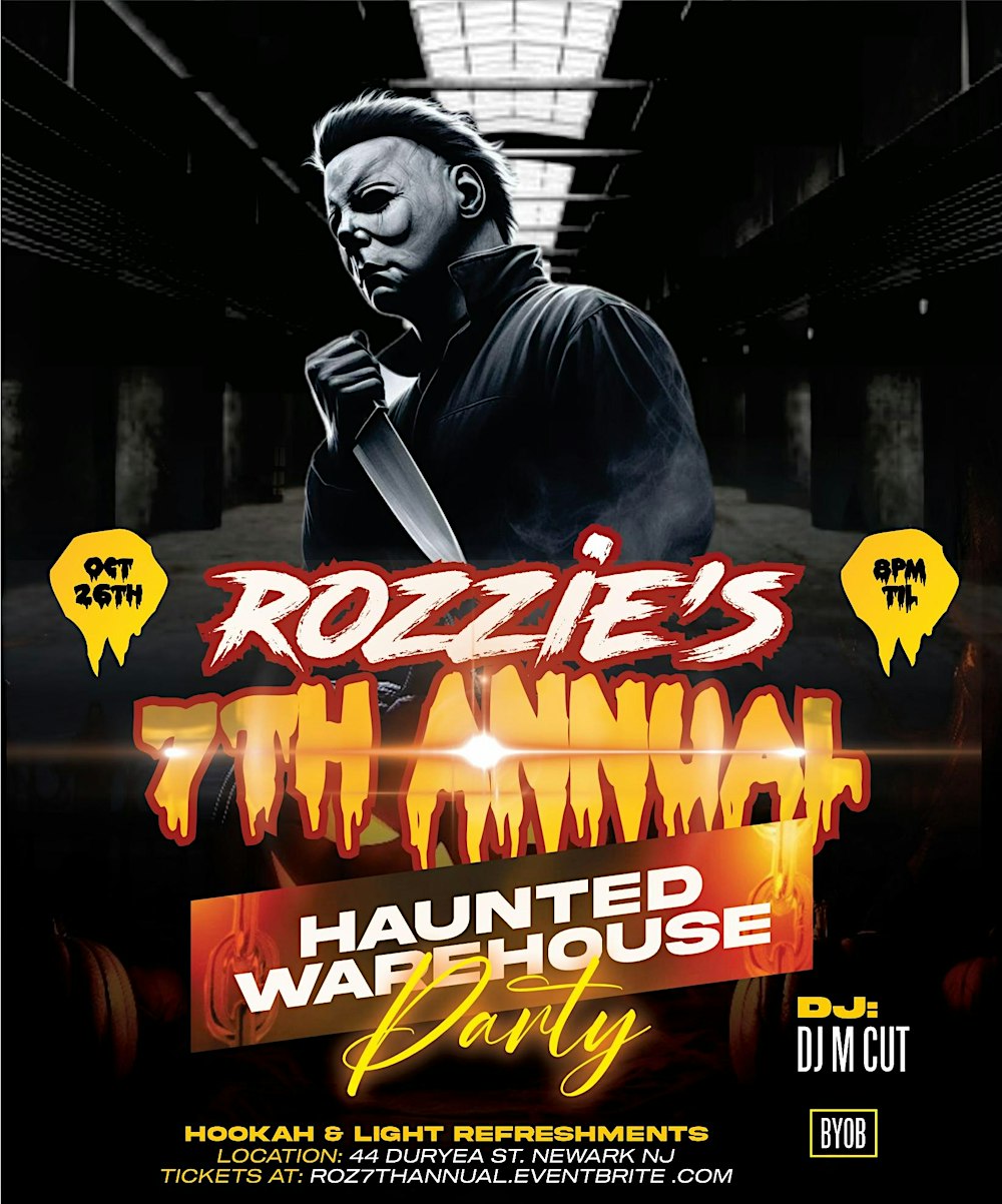 Rozzie’s 7th Annual Haunted Warehouse Party