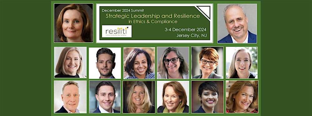 Resiliti Summit: Strategic Leadership and Resilience in Ethics & Compliance