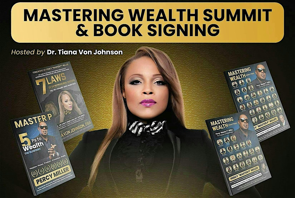 Mastering Wealth Summit - NJ! Hosted by Tiana Von Johnson