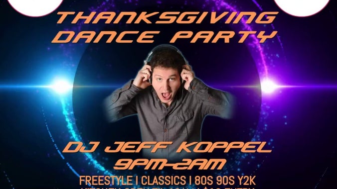 THANKSGIVING 🦃 DANCE PARTY 💃 DJ JEFF KOPPEL 🎧 MultiGroups