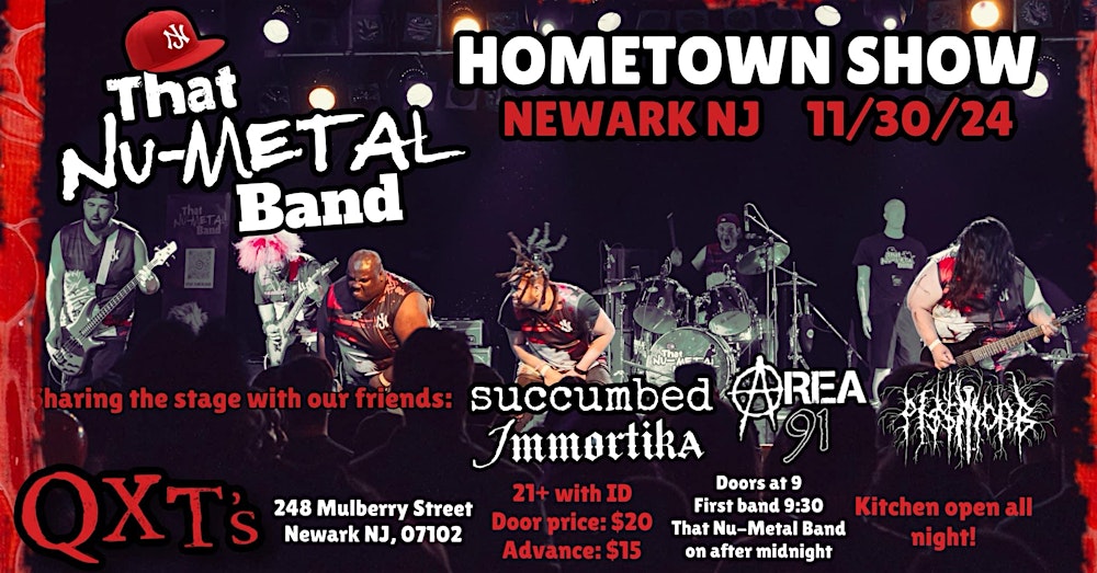 That Nu-Metal Band - a hometown show @ QXT's