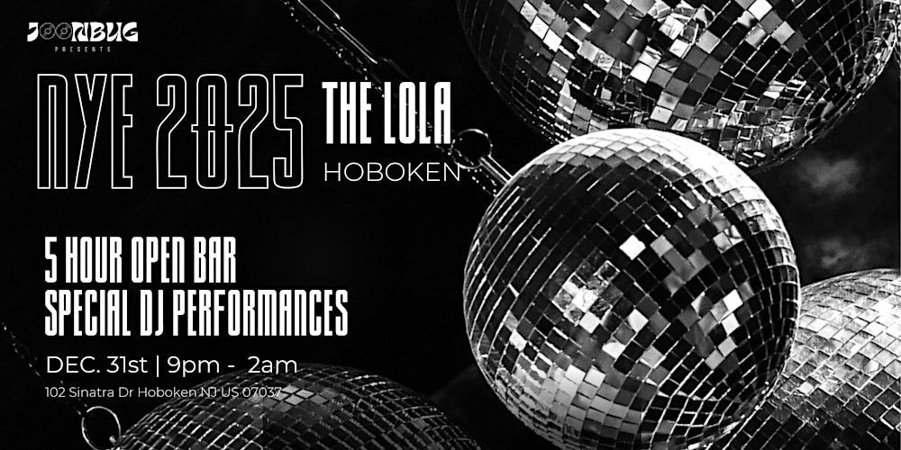 The Lola Hoboken New Years Eve Party 2025