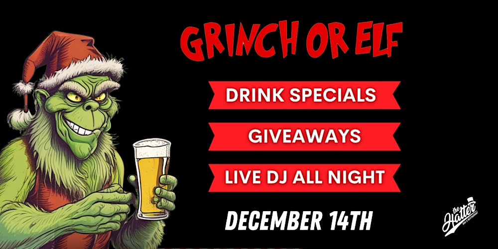 Grinch or Elf Party at Madd Hatter Hoboken