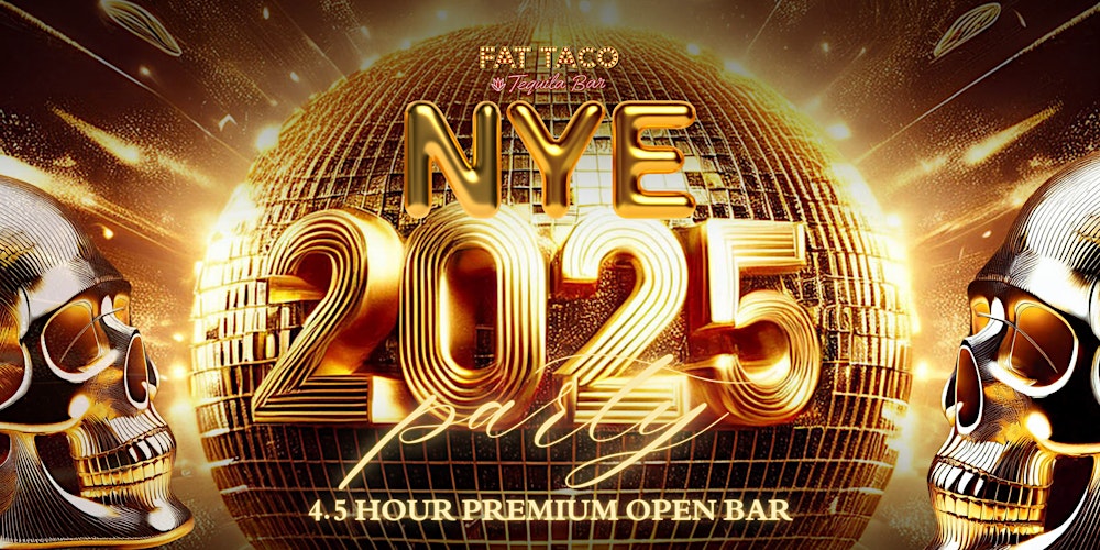 NYE 2025 AT FAT TACO HOBOKEN