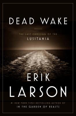 Adult Book Discussion: Dead Wake by Erik Larson