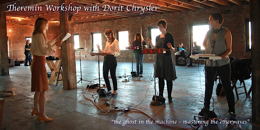 The Art of Playing The Theremin with Dorit Chrysler