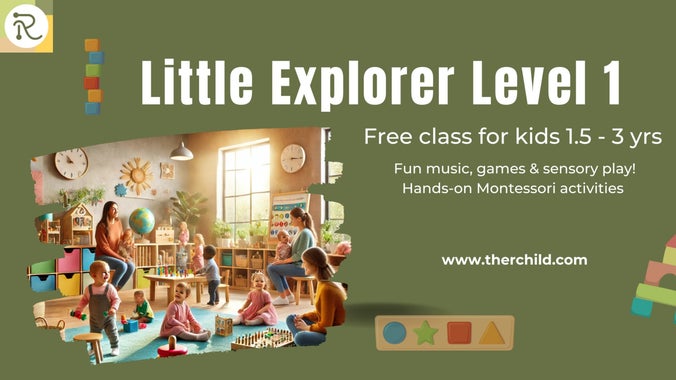 Free Class for Kids 1.5 - 3 yrs-Little Explorer (Level 1)