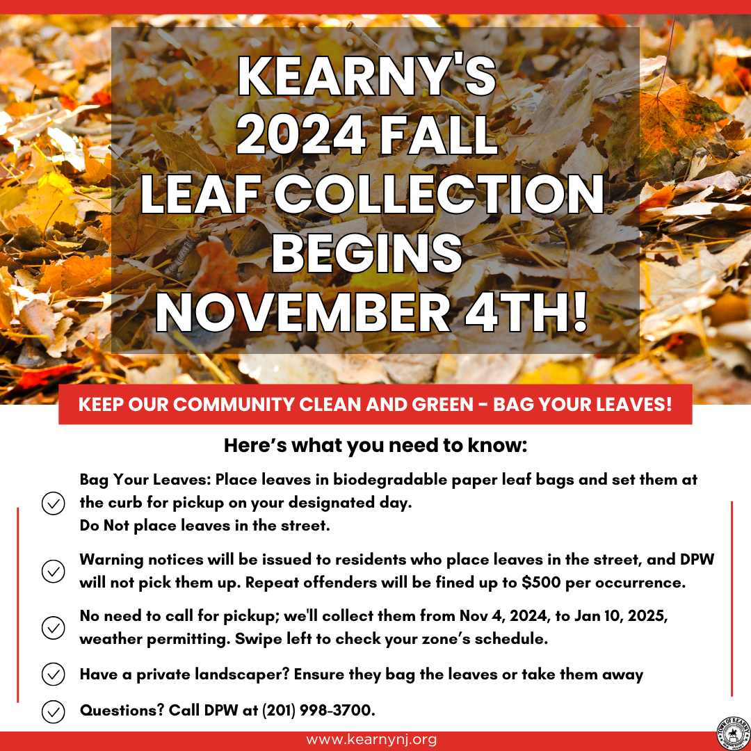 Kearny’s 2024 Fall Leaf Collection Begins November 4th